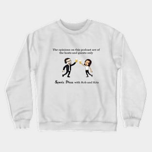 Cheers with Sports Bliss podcast Crewneck Sweatshirt